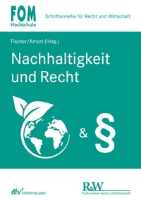 Abbildung von: Nachhaltigkeit und Recht - Fachmedien Recht und Wirtschaft
