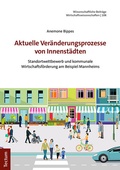 Cover: Aktuelle Ver&auml;nderungsprozesse von Innenst&auml;dten - Tectum Wissenschaftsverlag