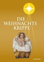 Cover: Die Weihnachtskrippe - Waxmann