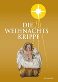 Cover: Die Weihnachtskrippe - Waxmann