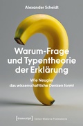 Cover: Warum-Frage und Typentheorie der Erkl&auml;rung - transcript