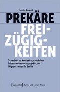 Cover: Prek&auml;re Freiz&uuml;gigkeiten - transcript