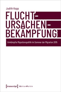 Abbildung von: Fluchtursachenbekämpfung - transcript