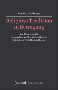 Abbildung von: Religiöse Tradition in Bewegung - transcript