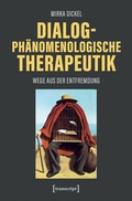 Bild: Dialogph&auml;nomenologische Therapeutik - transcript
