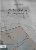 Cover: Die Botschaft der Apostelgeschichte - Verlag f&uuml;r Glaube, Theologie & Gemeinde (VGTG)