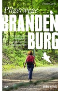 Bild: Pilgerwege in Brandenburg - bebra verlag