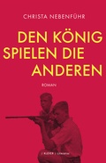Cover: Den K&ouml;nig spielen die anderen - Klever Verlag