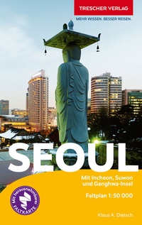 Abbildung von: TRESCHER Reiseführer Seoul - TRESCHER