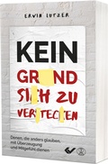 Cover: Kein Grund, sich zu verstecken - Christliche Verlagsgesellschaft