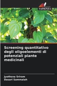 Abbildung von: Screening quantitativo degli oligoelementi di potenziali piante medicinali - Edizioni Sapienza