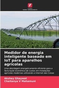 Cover: Medidor de energia inteligente baseado em IoT para aparelhos agricolas - Edicoes Nosso Conhecimento