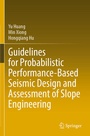 Cover: Guidelines for Probabilistic Performance-Based Seismic Design and Assessment of Slope Engineering - Springer