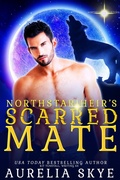 Cover: Northstar Heir's Scarred Mate - Amourisa Press