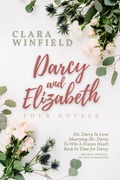 Cover: Darcy & Elizabeth: Four Pride & Prejudice Variation Novels (Pride & Prejudice Variations, #0) - Pride & Prejudice Variations