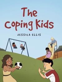 Enlarge image Cover: The Coping Kids - Fulton Books