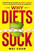 Cover: Why Diets Suck - WSJ Chan
