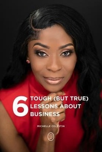 Abbildung von: 6 Tough (But True) Lessons About Bussiness - bowker
