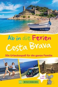 Abbildung von: Ab in die Ferien Costa Brava - Bruckmann