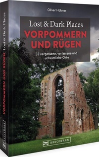 Abbildung von: Lost & Dark Places Vorpommern und Rügen - Bruckmann