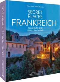 Abbildung von: Secret Places Frankreich - Bruckmann