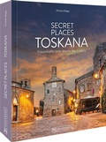 Cover: Secret Places Toskana - Bruckmann
