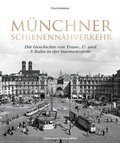 Cover: M&uuml;nchner Schienennahverkehr - Sueddeutsche Zeitung Edition