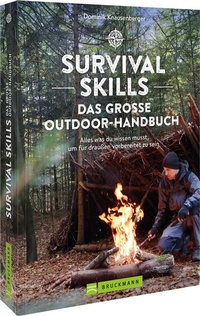 Abbildung von: Survival Skills - Das große Outdoor-Handbuch - Bruckmann