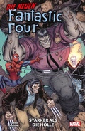Cover: Die neuen Fantastic Four: St&auml;rker als die H&ouml;lle - Panini Verlags GmbH