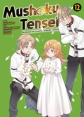Cover: Mushoku Tensei - In dieser Welt mach ich alles anders 12 - Panini Verlags GmbH