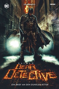 Enlarge image Cover: Batman: Dear Detective - Ein Brief an den Dunklen Ritter - Panini Verlags GmbH