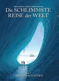 Cover: Die schlimmste Reise der Welt - Die Graphic Novel - Panini Verlags GmbH