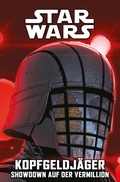 Cover: Star Wars Comics: Kopfgeldj&auml;ger V - Showdown auf der Vermillion - Panini Verlags GmbH