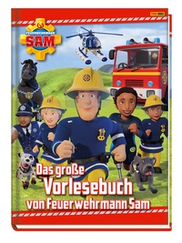 Abbildung von: Feuerwehrmann Sam: Das große Vorlesebuch von Feuerwehrmann Sam - Panini Verlags GmbH