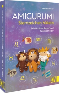 Abbildung von: Amigurumi Sternzeichen häkeln - Christophorus