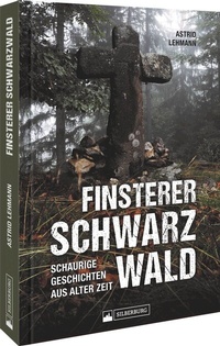 Bild: Finsterer Schwarzwald - Silberburg
