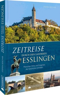 Abbildung von: Zeitreise durch den Landkreis Esslingen - Silberburg