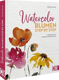 Abbildung von: Watercolor Blumen Step by Step - Christophorus
