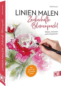 Abbildung von: Linien malen - Zauberhafte Blumenpracht - Christophorus