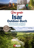 Abbildung von: Das große Isar-Outdoor-Buch - J. Berg