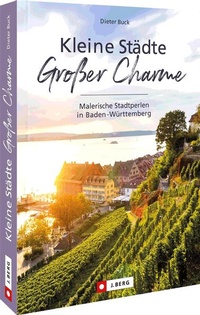 Abbildung von: Kleine Städte - Großer Charme - J. Berg