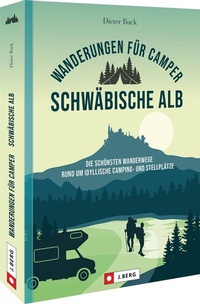 Abbildung von: Wanderungen für Camper Schwäbische Alb - J. Berg
