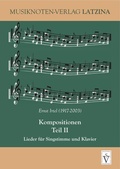 Cover: Kompositionen Teil II - Lieder f&uuml;r Singstimme und Klavier - Schiller Verlag