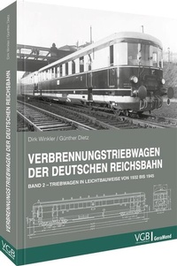 Abbildung von: Verbrennungstriebwagen der Deutschen Reichsbahn - Verlagsgruppe Bahn