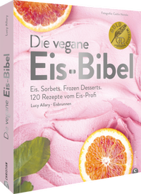 Abbildung von: Die vegane Eis-Bibel - Christian