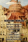 Cover: Debating Worlds - Oxford University Press Inc