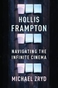 Cover: Hollis Frampton - Columbia University Press