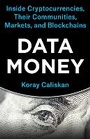 Cover: Data Money - Columbia University Press