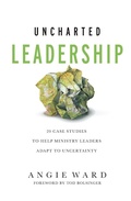Cover: Uncharted Leadership - Zondervan