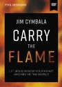 Cover: Carry the Flame Video Study - HarperChristian Resources